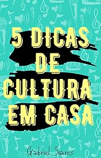 Livro 5 Dicas de Cultura em Casa