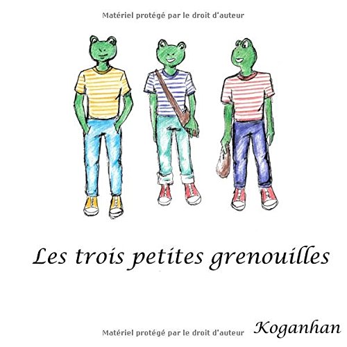 Les  Trois petites grenouilles