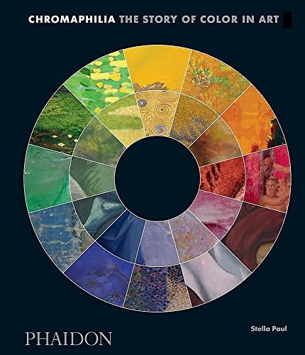 Chromaphilia: The Story of Color in Art Hardcover โ March 13, 2017