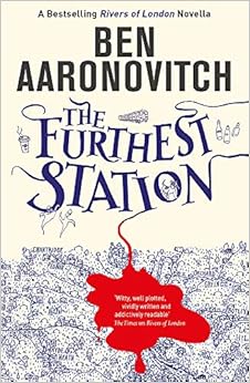Livres Couvertures de The Furthest Station: A Rivers of London novella (PC Grant Novella) (Inglés) Tapa blanda – 8 marzo 2018