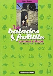 30 balades en famille autour d'Agde