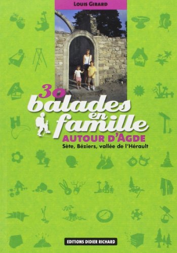 30 balades en famille autour d'Agde