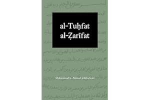 al-Tuḥfat al-Ẓarīfat fī al-Sīrat al-Sharīfah: The Graceful Anthology of the Noble Biography