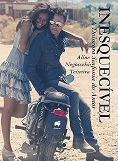 Livro Inesquecível: A Dolorosa Sinfonia do Amor