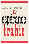 L' Esp&eacute;rance Trahie (1958-1961)