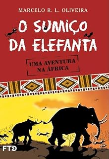 Livro O sumiço da elefanta: uma aventura na África