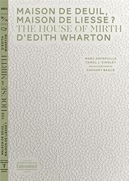 Maison de deuil, maison de liesse ?