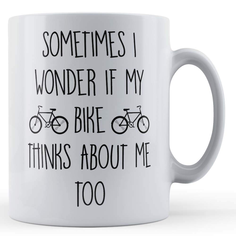 Father Fox - Cycling, Bike, Cyclist, Sometimes I Wonder If My Bike Thinks About Me Too - Gift Mug, Ceramic, 11fl.oz.