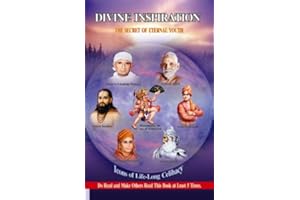 DIVINE INSPIRATION : The Secret of Eternal Youth