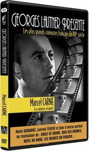 Georges Lautner Présente Les Plus Grands Cinéastes Français Du Xxe Siècle - Marcel Carné, La Caméra Vivante