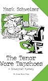 The Tenor Wore Tapshoes