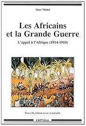 Les  Africains et la Grande guerre