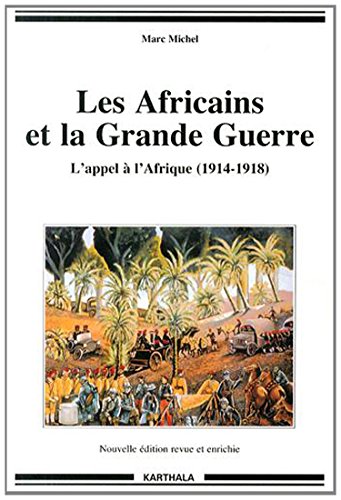 Les  Africains et la Grande guerre