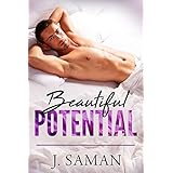 Beautiful Potential: A Contemporary Romance Novel