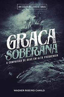 Livro Graça Soberana: A compaixão de Deus em alta frequência