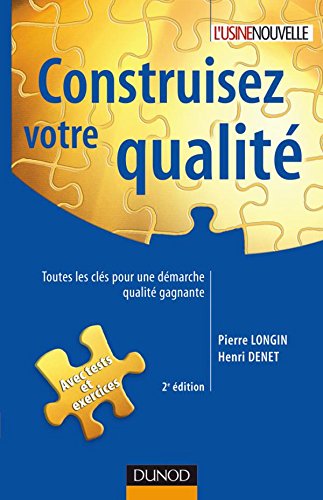 Construisez votre qualité