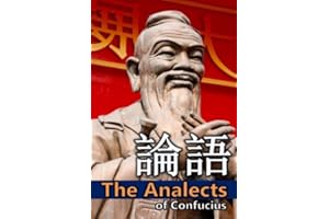 The Analects of Confucius: Bilingual Edition, English and Chinese