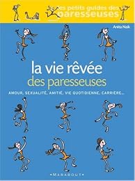 La  vie rêvée des paresseuses