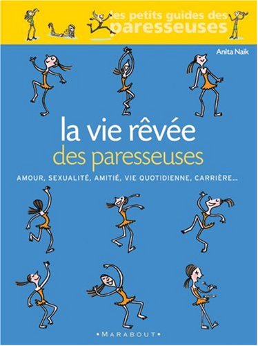 La  vie rêvée des paresseuses