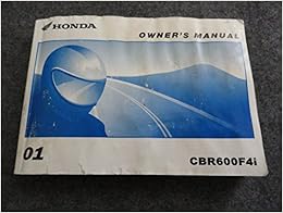 2001 Honda CBR600 Owners Manual CBR 600 F4i: Amazon.com: Books