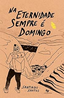 Livro Na Eternidade Sempre é Domingo