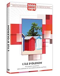 1000 Pays En Un : L'ile D'oléron