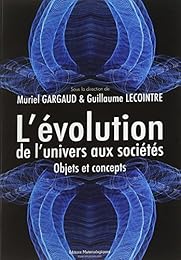 L' évolution, de l'univers aux sociétés