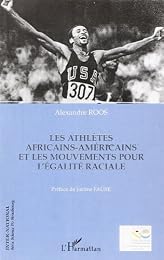 Les  athlètes africains-américains et les mouvements pour l'égalité raciale
