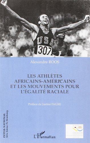 Les  athlètes africains-américains et les mouvements pour l'égalité raciale