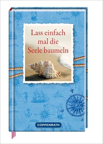 Lass Einfach Mal Die Seele Baumeln Geschenkbucher Fur Erwachsene Amazon De Konig Kai Bucher