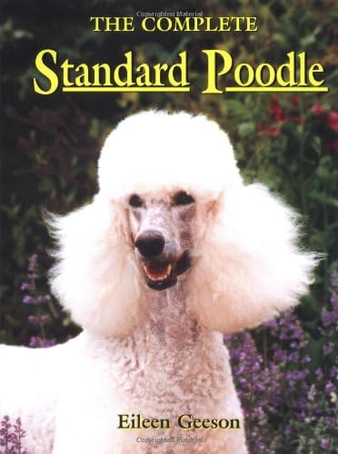 The Complete Standard Poodle Hardcover – April 28, 1998
