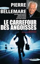 Le  carrefour des angoisses