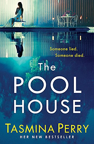 The Pool House: Tasmina Perry Paperback – 7 Sept. 2017