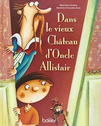 Dans le vieux château d'oncle Allistair