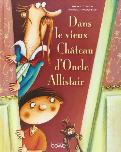 Dans le vieux château d'oncle Allistair