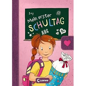 Mein erster Schultag – Mädchen: Eintragbuch zur Einschulung für Mädchen – Erinnerungsbuch zum Schulstart – Geschenke für die Schultüte (Eintragbücher) Gebundene Ausgabe – 16. Januar 2017