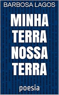 Livro MINHA TERRA NOSSA TERRA: poesia