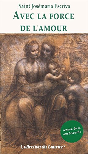 Avec la force de l'Amour