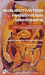 Subjectivation et redéfinition identitaire