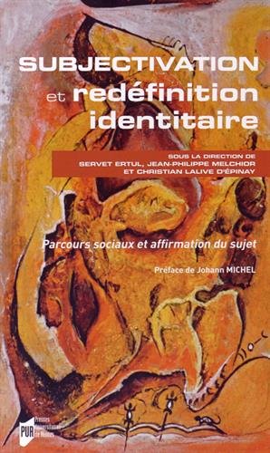 Subjectivation et redéfinition identitaire