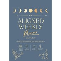 The Aligned Wellness Planner 2026-2027: Monthly and Weekly Planning for Intentional Living, Goal Setting, Wellness and Cycle 