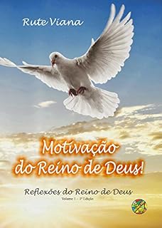 Livro Motivação do Reino de Deus: Reflexões do reino de Deus