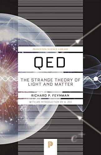 QED: The Strange Theory of Light and Matter (Princeton Science Library) cover