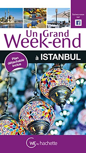 Un  grand week-end à Istanbul