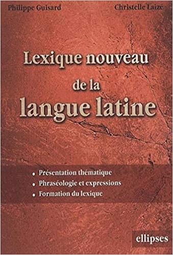 Amazon Fr Lexique Nouveau De La Langue Latine Guisard Philippe Laize Christelle Livres Amazon Fr Lexique Nouveau De La Langue Latine Guisard Philippe Laize Christelle Livres