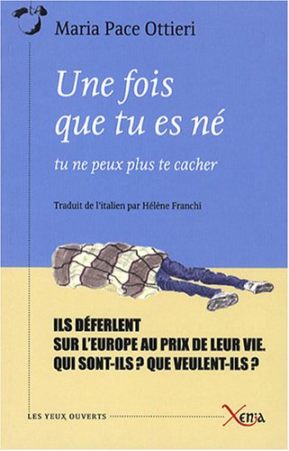Une fois que tu es né, tu ne peux plus te cacher