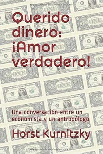 Querido Dinero Amor Verdadero Amazon De Kurnitzky Horst