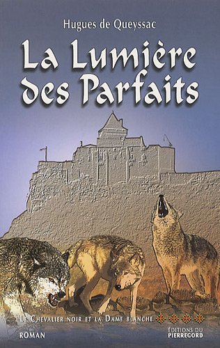 La  lumière des parfaits