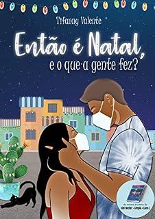 Livro Então é Natal, e o que a gente fez?