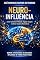 Livro Neuro-Influência: Como vender ideias e convencer sua equipe usando a ciência